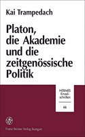 Platon, Die Akademie Und Die Zeitgenossische Politik