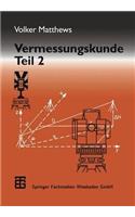 Vermessungskunde: Fachgebiete Architektur -- Bauingenieurwesen -- Vermessungswesen