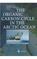 The Organic Carbon Cycle in the Arctic Ocean