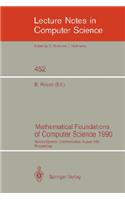 Mathematical Foundations of Computer Science 1990