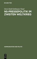 NS-Pressepolitik im Zweiten Weltkrieg