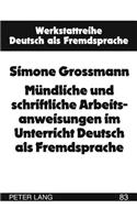 Muendliche Und Schriftliche Arbeitsanweisungen Im Unterricht Deutsch ALS Fremdsprache