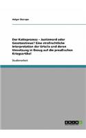 Katteprozess - Justizmord oder Gesetzestreue? Eine strafrechtliche Interpretation der Urteile und deren Umsetzung in Bezug auf die preußischen Kriegsartikel