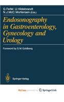 Endosonography in Gastroenterology, Gynecology and Urology