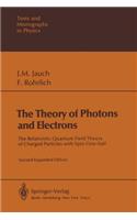 Theory of Photons and Electrons