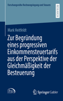 Zur Begründung eines progressiven Einkommensteuertarifs aus der Perspektive der Gleichmäßigkeit der Besteuerung