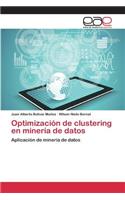 Optimización de clustering en minería de datos
