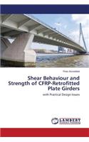 Shear Behaviour and Strength of CFRP-Retrofitted Plate Girders