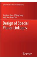 Design of Special Planar Linkages