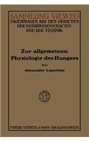 Zur Allgemeinen Physiologie Des Hungers