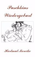 Puschkins Wiedergeburt
