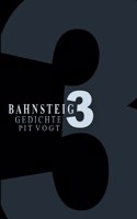 Bahnsteig Drei