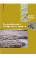 Biosaline Agriculture and High Salinity Tolerance