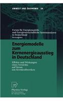 Energiemodelle zum Kernenergieausstieg in Deutschland