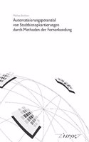 Automatisierungspotenzial Von Stadtbiotopkartierungen Durch Methoden Der Fernerkundung