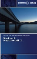 Werkbuch Medizinethik 2