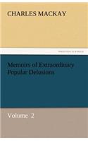 Memoirs of Extraordinary Popular Delusions: (English)