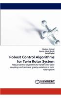 Robust Control Algorithms for Twin Rotor System