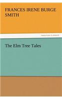 The Elm Tree Tales