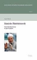 Islamisches Minderheitenrecht: Yusuf Al-Qaradawis Konzept Des Fiqh Al-Aqalliyat(17 Kultur, Recht Und Politik in Muslimischen Gesellschaften)