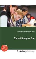 Robert Douglas Coe: (English)