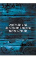 Appendix and documents annexed to the Memoir: (English)