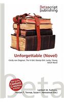 Unforgettable (Novel): (English)