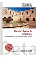 Rancho Bolsa de Chamisal: (English)