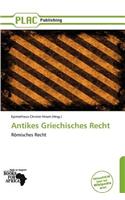 Antikes Griechisches Recht: (German)
