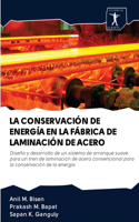 Conservación de Energía En La Fábrica de Laminación de Acero