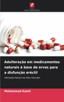 Adulteração em medicamentos naturais à base de ervas para a disfunção eréctil