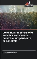 Condizioni di emersione artistica nella scena musicale indipendente di Bangkok