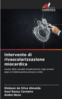 Intervento di rivascolarizzazione miocardica