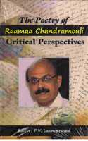 The Poetry Of Raamaa Chandramoulicritical Perspectives