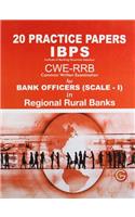 20 Practice Papers IBPS CWE-RRB Bank Officers (Sacle-1)