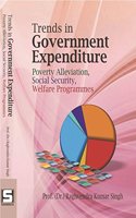 Trends in Government Expenditure - Poverty Alleviation Social Security Welfare Programmes