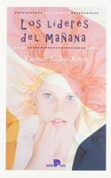Los lideres del manana (Miscelanea) (Spanish Edition)