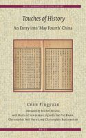 Touches of History: An Entry Into 'May Fourth' China