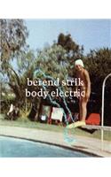 Berend Strik: Body Electric
