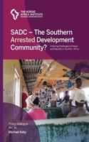 SADC - The Southern Arrested Development Community?