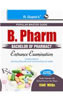 B. Pharm (Bachelor of Pharmacy) Entrance Exam Guide