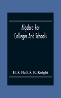 Algebra For Colleges And Schools