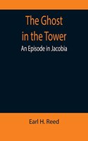 Ghost in the Tower