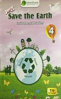 LET'S SAVE THE EARTH EVS - 4 (GREEN EARTH)