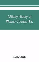 Military history of Wayne County, N.Y.
