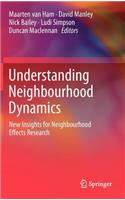 Understanding Neighbourhood Dynamics