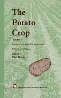 The Potato Crop: The scientific basis for improvement, 2nd Edition (World Crop Series) [Special Indian Edition - Reprint Year: 2020] [Paperback] P.M. Harris