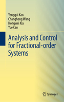 Analysis and Control for Fractional-Order Systems