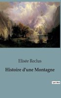 Histoire d'une Montagne