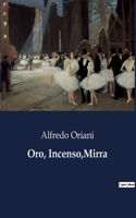 Oro, Incenso, Mirra